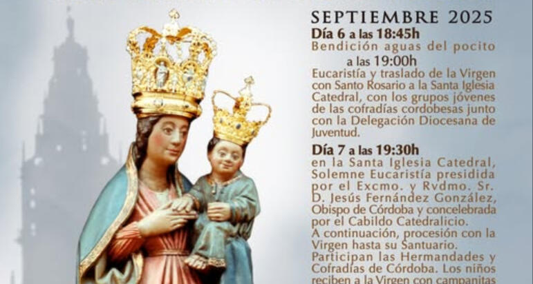 Córdoba celebra los cultos en honor a Nuestra Señora de la Fuensanta, Patrona de la ciudad